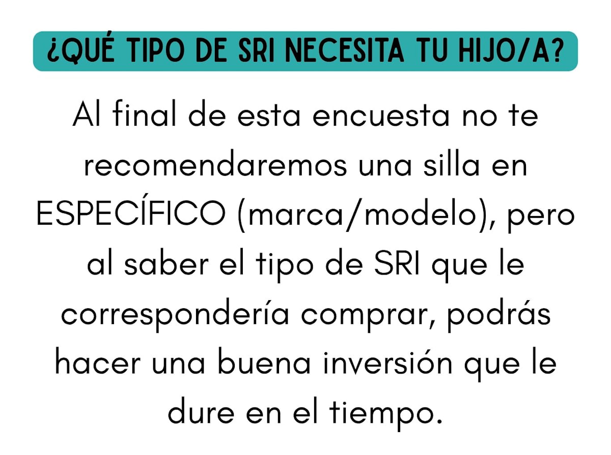 ¿Qué tipo de SRI necesita tu hijo/a?